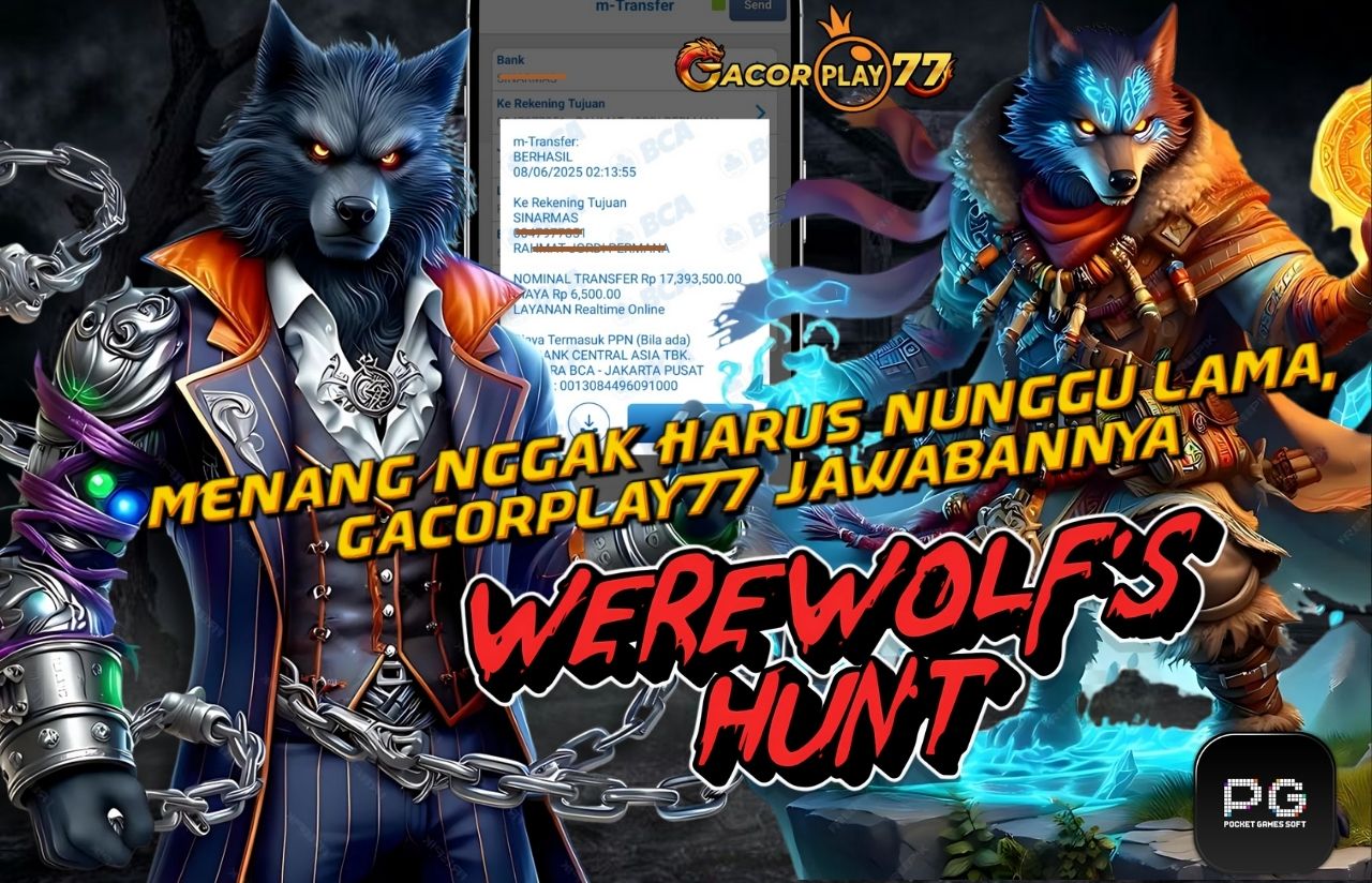 Selamat kepada user id : joh*****34 Wede Rp 17.393.500 di Game WEREWOLFS HUNT PG SOFT Cair Gk Sampe 1 Menit! Menang Mudah di Gacorplay77